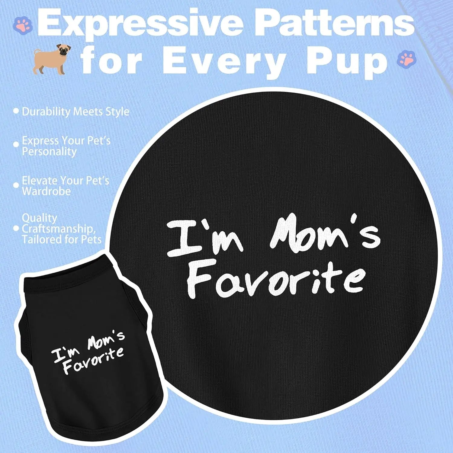 Dog Tank Shirt I'm Mom's Favorite Cotton Vest All Sizes & Colors